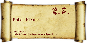 Mahl Piusz névjegykártya